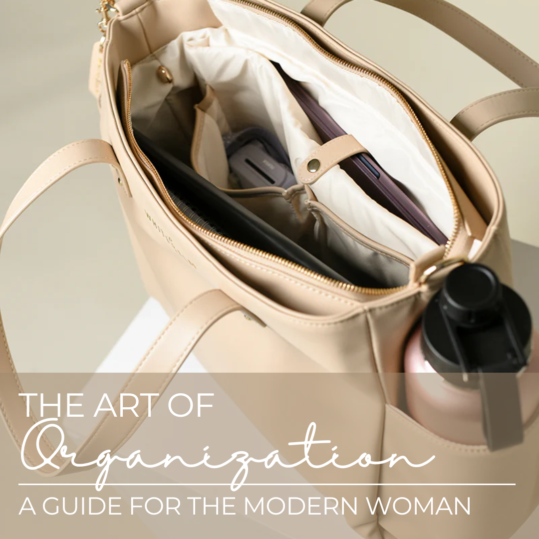 Mastering the Art of Organization: A Guide for the Modern Woman