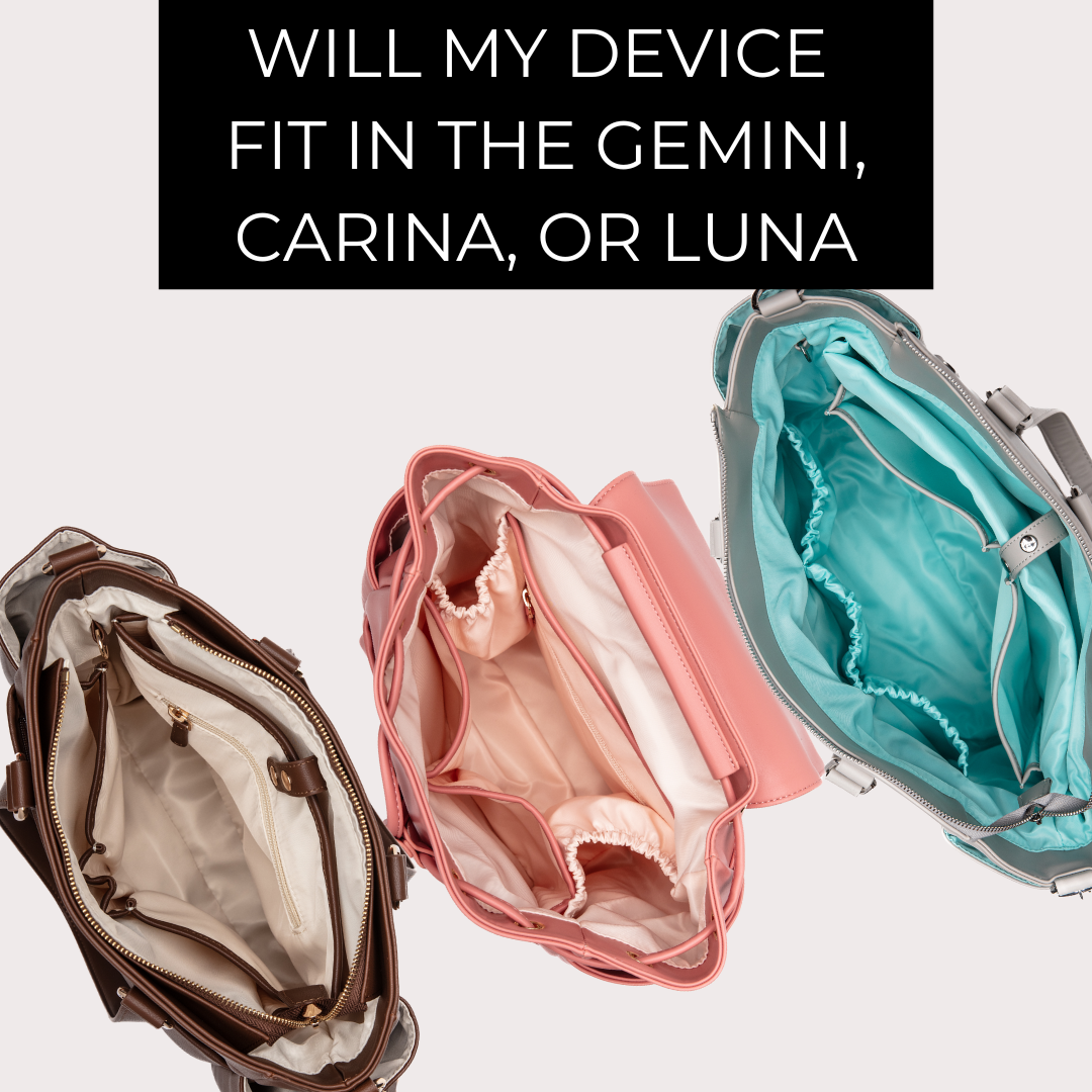 Will my Device Fit in the Gemini, Carina, or Luna?